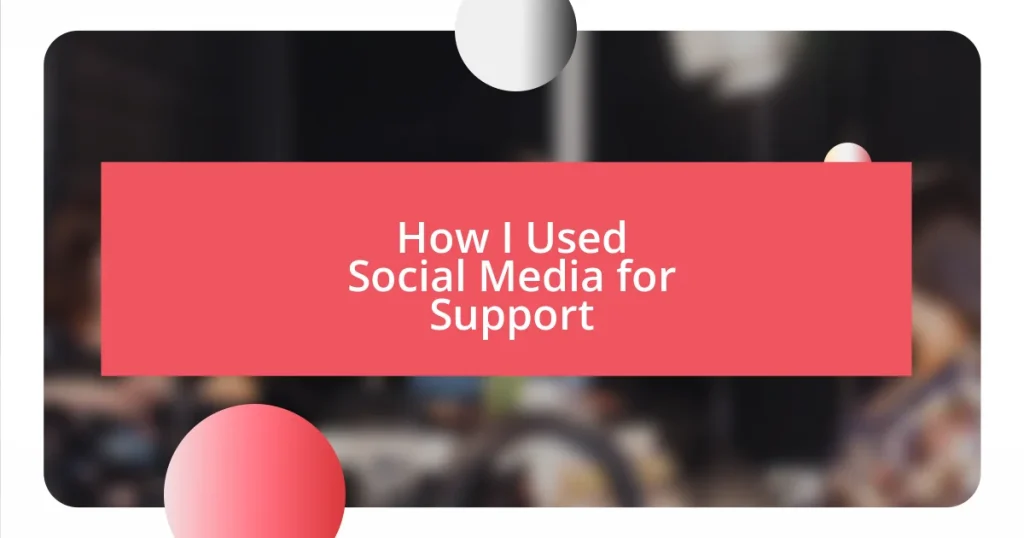 How I Used Social Media for Support