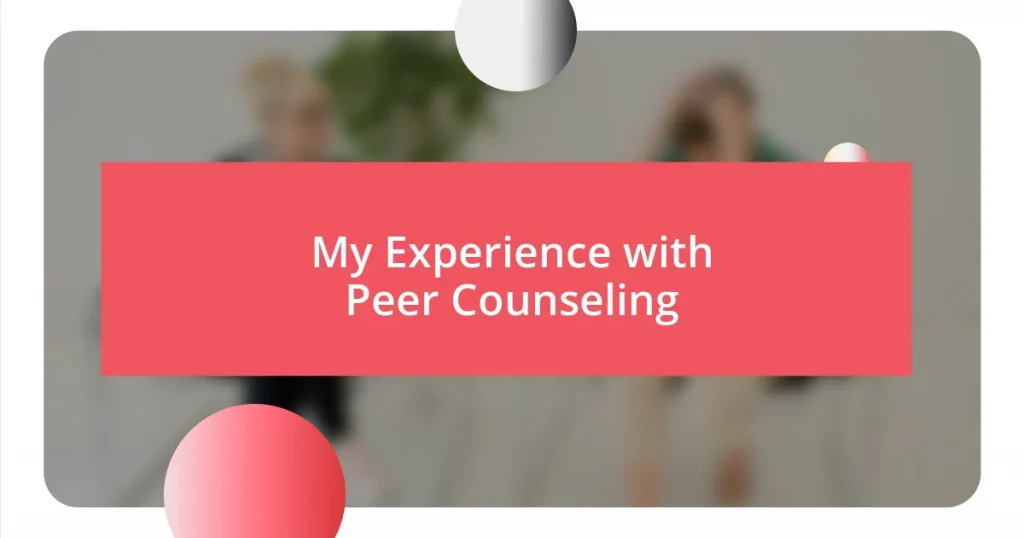 My Experience with Peer Counseling