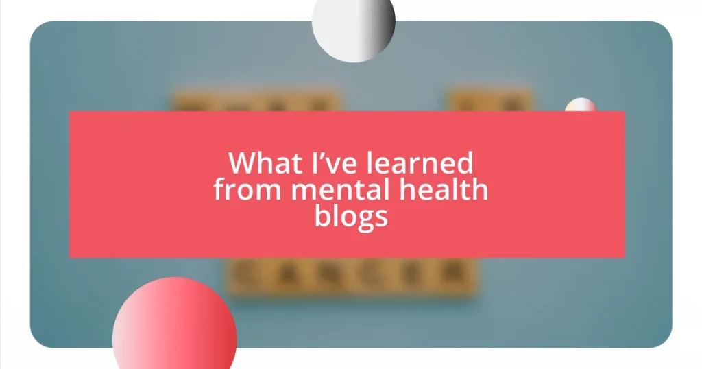 What I’ve learned from mental health blogs